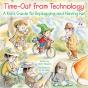 Time-Out From Technology - Preview
