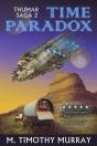 Time Paradox, Thumar Saga 2 - Preview