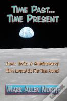 Time Past . . . Time Present