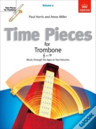 Time Pieces For Trombone, Volume 2