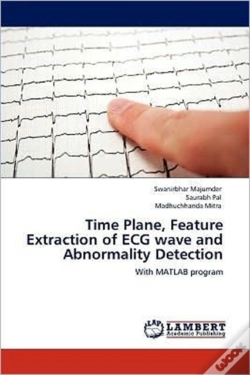 Capa do artigo Time Plane, Feature Extraction Of Ecg Wave And Abnormality Detection