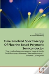 Time Resolved Spectroscopy Of Fluorine Based Polymeric Semiconductor