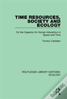 Time Resources, Society And Ecology