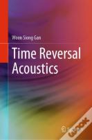 Time Reversal Acoustics
