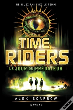 Capa do artigo Time Riders 2 : Le Jour Du Predateur
