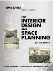 Time-Saver Standards For Interior Design And Space Planning, Second Edition