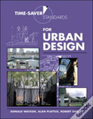 Time-Saver Standards For Urban Design