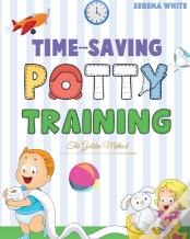 Time-Saving Potty Training | The Golden Method