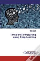 Time Series Forecasting Using Deep Learning