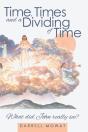 Time, Times And A Dividing Of Time - Preview