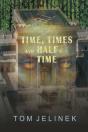 Time, Times, And Half A Time - Preview