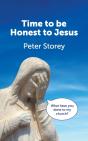 Time To Be Honest To Jesus - Preview
