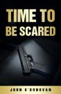 Time To Be Scared - Preview