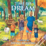 Time To Dream