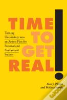 Time To Get Real!