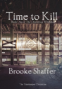 Time To Kill - Preview
