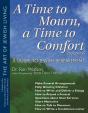 Time To Mourn, A Time To Comfort (2nd Edition) - Preview