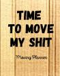 Time To Move My Shit - Preview