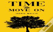 Time To Move On