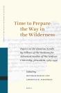 Time To Prepare The Way In The Wilderness - Preview
