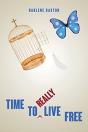 Time To Really Live Free - Preview