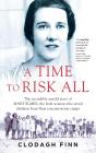 Time To Risk All - Preview