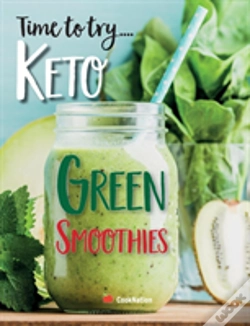 Capa do artigo Time To Try... Keto Green Smoothies