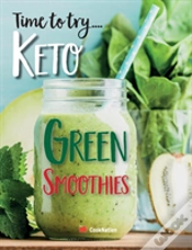 Capa do artigo Time To Try... Keto Green Smoothies