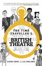 Time Traveller'S Guide To British Theatre - Preview