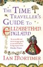 Time Traveller'S Guide To Elizabethan England - Preview