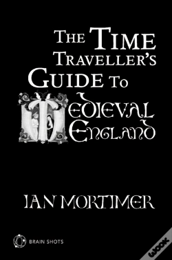 Capa do artigo Time Traveller'S Guide To Medieval England Brain Shot