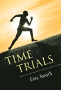 Time Trials - Preview