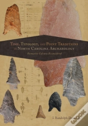 Capa do artigo Time, Typology, And Point Traditions In North Carolina Archaeology