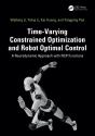 Time-Varying Constrained Optimization And Robot Optimal Control - Preview