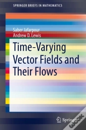 Capa do artigo Time-Varying Vector Fields And Their Flows