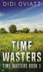 Time Wasters #1 - Preview