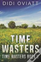Time Wasters #1