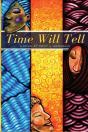 Time Will Tell - Preview