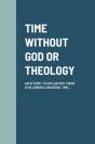 Time Without God Or Theology - Preview