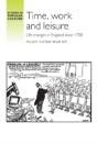 Time, Work And Leisure - Preview