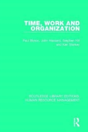 Time, Work And Organization - Preview