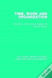 Time, Work And Organization