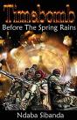Timebomb:  Before The Spring Rains - Preview