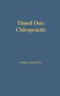 Timed Out Chiropractic - Preview