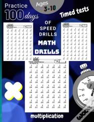 Timed Tests Multiplication Math Drills, Practice 100 Days Of Speed Drills