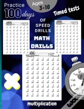 Timed Tests Multiplication Math Drills, Practice 100 Days Of Speed Drills