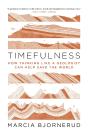 Timefulness - Preview