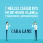 Timeless Career Tips For The Modern Millennial - Preview