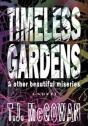 Timeless Gardens & Other Beautiful Miseries - Preview