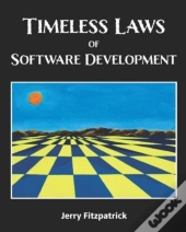 Timeless Laws Of Software Development